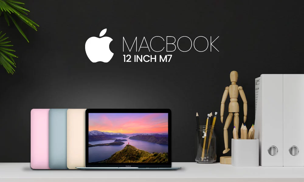 About the MacBook 12in M7