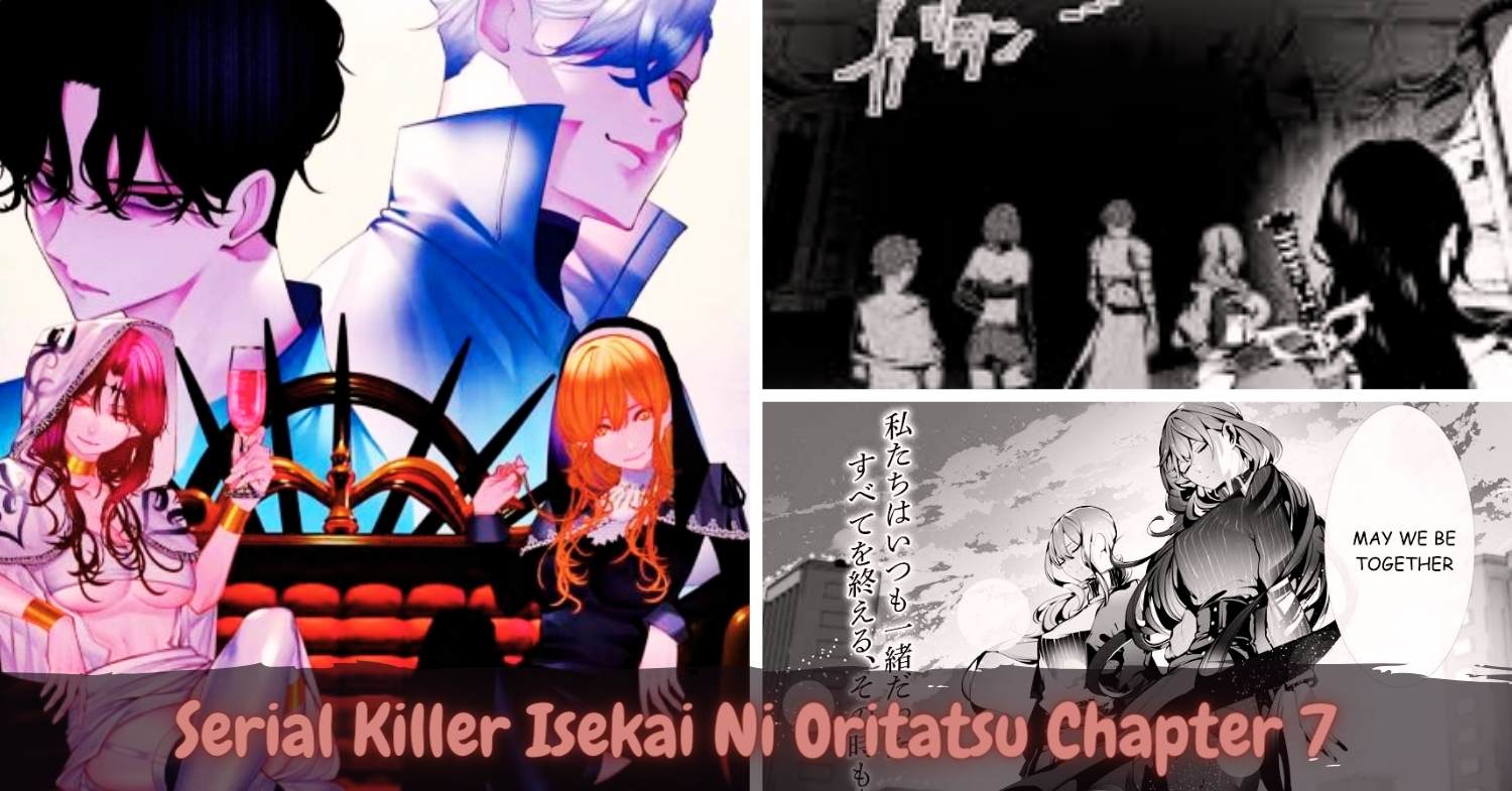 What is Serial Killer Isekai ni Oritatsu Chapter 7?