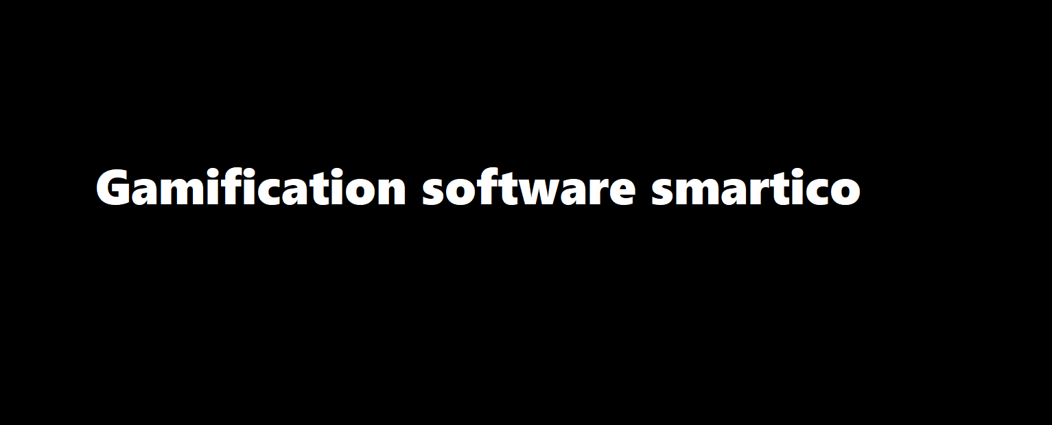 What is Gamification Software Smartico