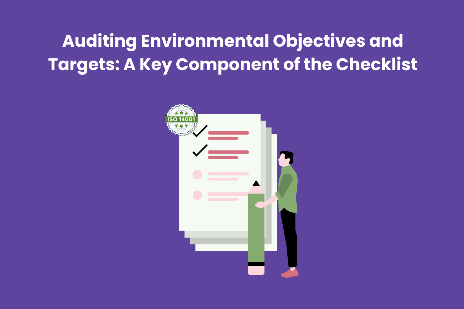 Auditing Environmental Objectives and Targets: A Key Component of the Checklist