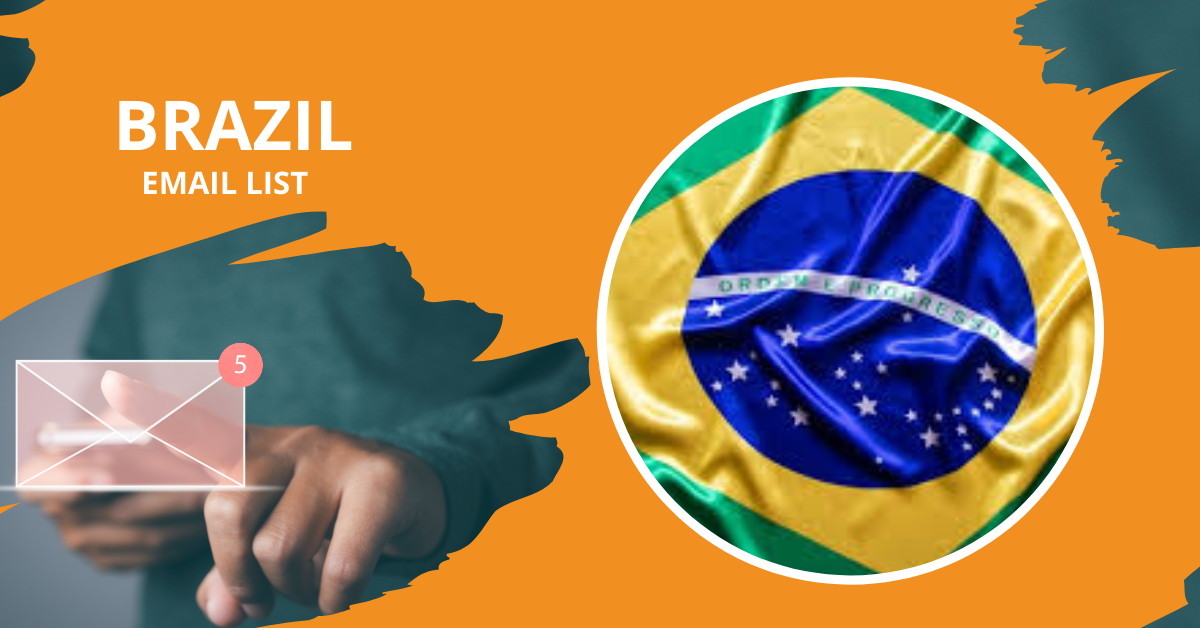 Brazil Email List: Reach Businesses and Consumers in the Brazilian Market