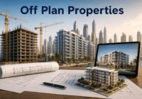 Off Plan Properties for Sale in Dubai: How to Choose the Right Developer